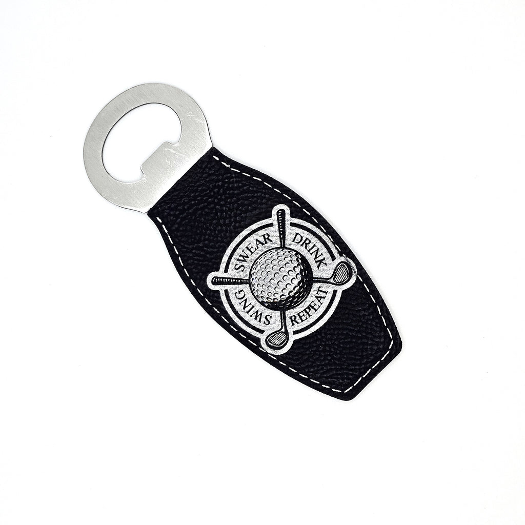 "Swing, Swear, Drink, Repeat" - Magnetic Bottle Opener