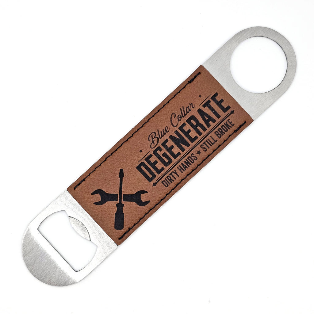 "Blue Collar Degenerate" - Leatherette Bar Blade