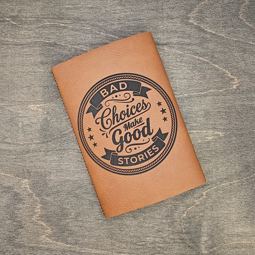 Bad Choices Make Good Stories - Slim Can Holder SCH-RB-BADCHOICES